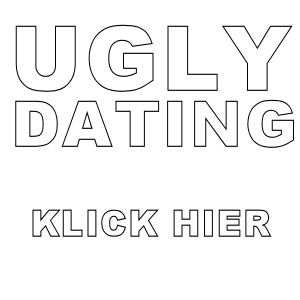 Ugly Dating