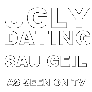 Ugly Dates